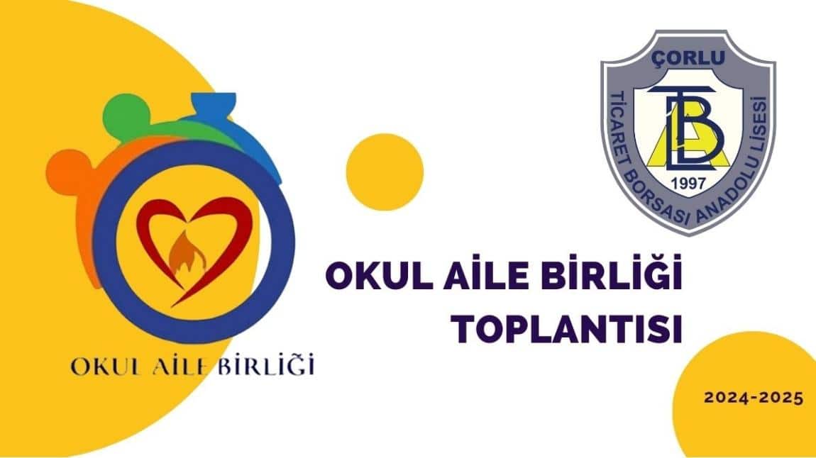 OKUL AİLE BİRLİĞİ GENEL KURUL TOPLANTISI