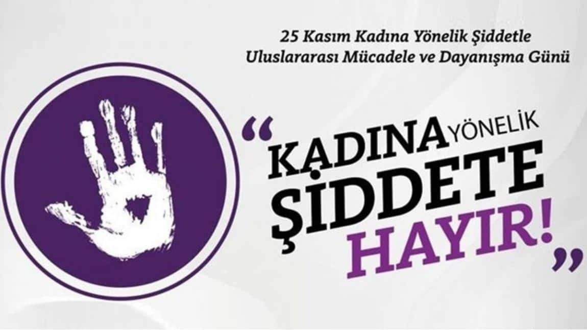 KADINA ŞİDDETE HAYIR!