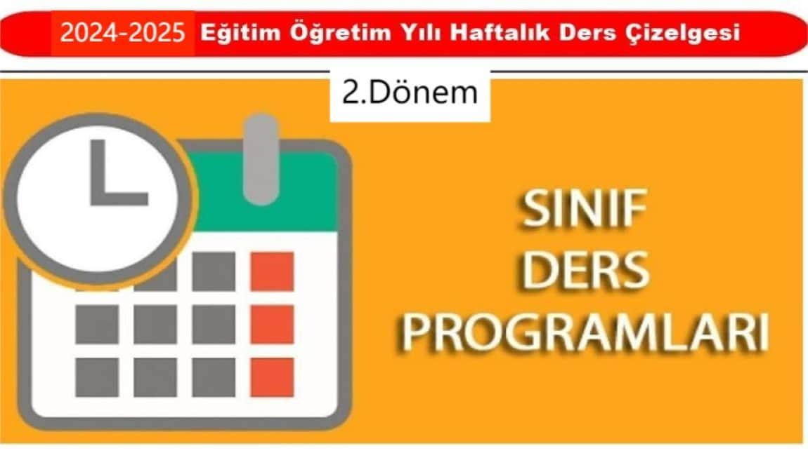 2.DÖNEM DERS PROGRAMIMIZ YENİLENDİ